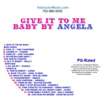 Give It To Me Baby by Angela